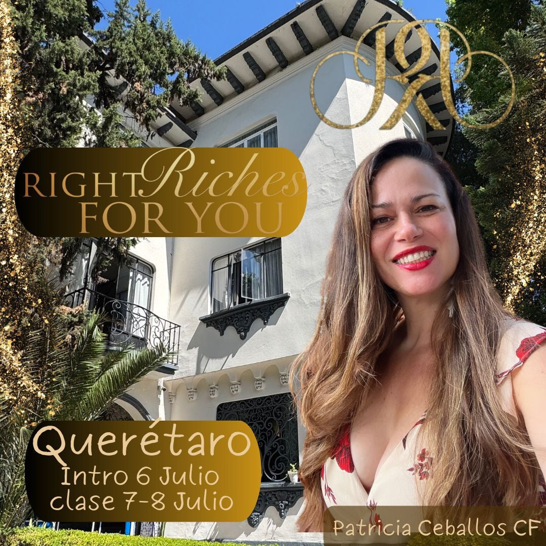 Riqueza Correcta Querétaro Y ONLINE 6-8 Julio